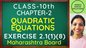 Quadratic Equations Class 10th Exercise 2.2(1)(8) | New Syllabus | Chapter 2 | Maharashtra Board