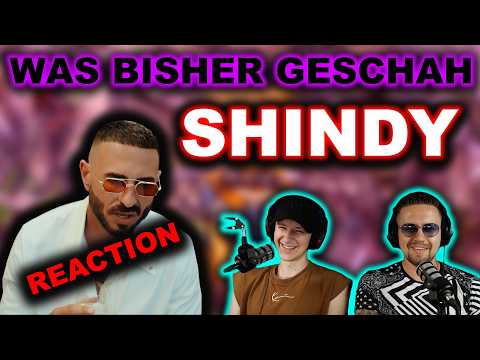 Shindy - Was bisher geschah | Reaction