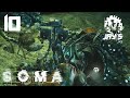 Fr lets play soma  robin  episode 10