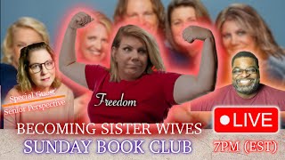 Meri Discusses Life As A Sister Wife. Sunday Book Club: "Becoming Sister Wives"