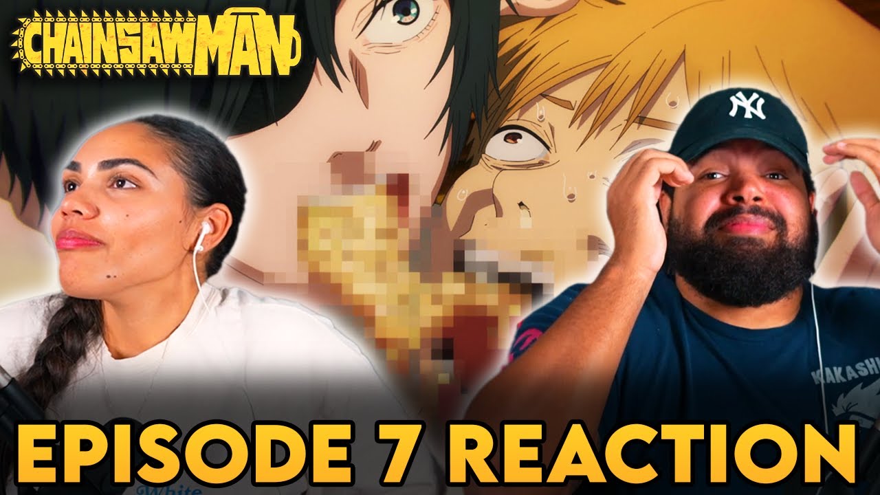 CHAINSAW MAN EPISODE 7 - REACTION - BiliBili