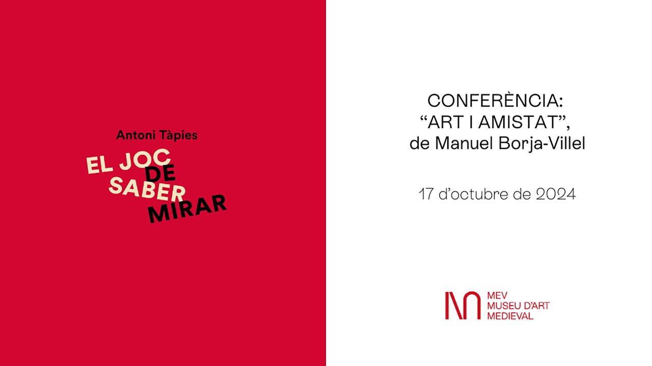 Conferència “Art i Amistat” de Manuel Borja-Villel
