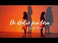 Coreografia - De dentro pra fora (Julia Vitória)