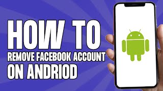 How to Remove Facebook Account on Android Phone (2025) screenshot 1