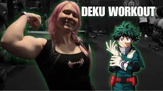I worked out like Deku