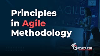Principles in Agile Methodology | GetMyPath
