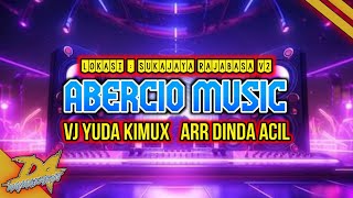 TERBARU! REMIX LAMPUNG MUSIK LEPAS VJ YUDA KIMUX ARR DINDA ACIL | ABERCIO MUSIC SUKAJAYA V2