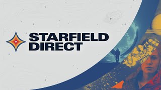 Starfield Direct - Gameplay Deep Dive