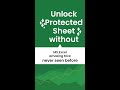 Quick Trick to Unlock Protected Excel Sheets Without a Password 🔓