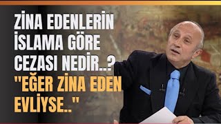 Zina Edenlerin İslâma Göre Cezası Nedir? Yaşar Nuri Öztürkün Anlatımıyla...