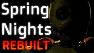 Spring Nights: REBUILT