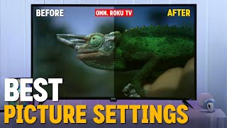 Onn Roku TV Best Picture Settings | Fix Dark Screen & Blurry Picture