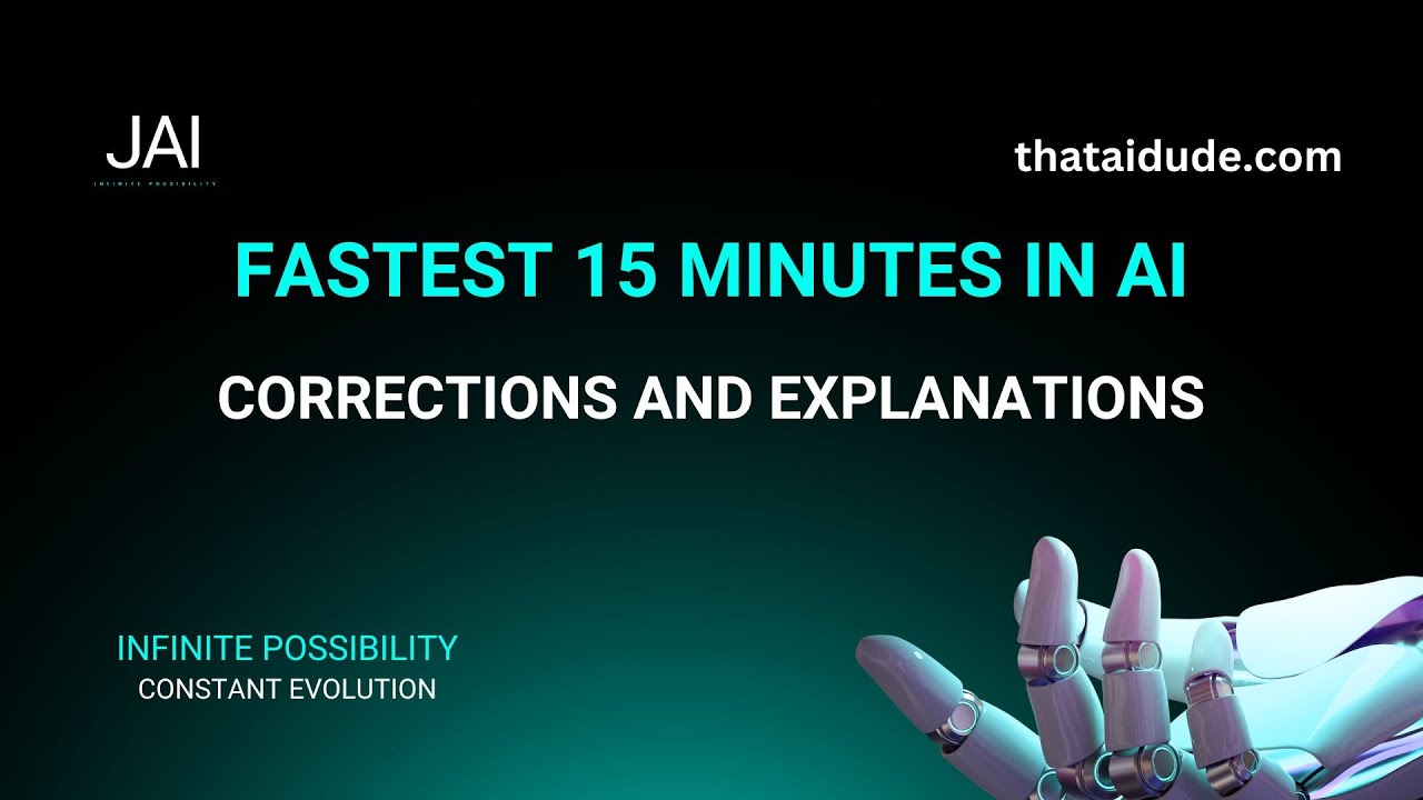Fastest 15 Minutes of AI I Part 2 & Corrections thataidude.com - YouTube