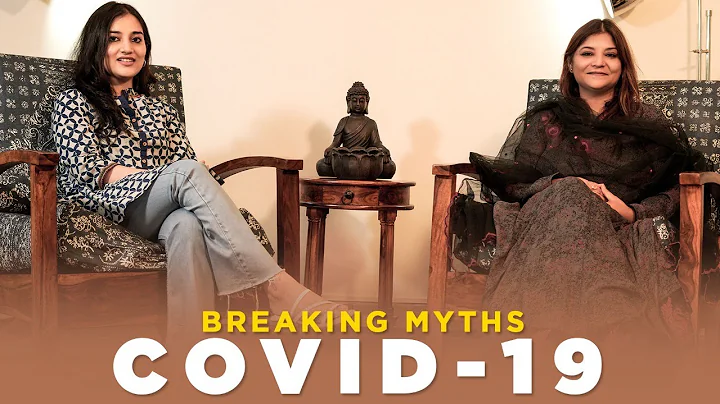 Breaking Myths- COVID-19 | Dr. Shruti Shukla |  , ...