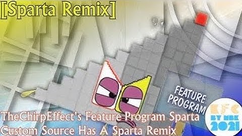 [REUPLOAD/Sparta Remix] TheChirpEffect