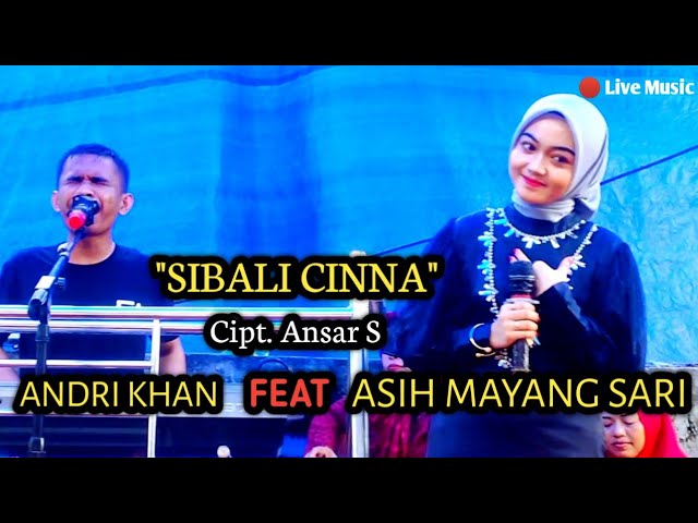 DUET MANTUL || ANDRI KHAN feat ASIH MAYANG SARI || Sibali Cinna || Karya Ansar S class=