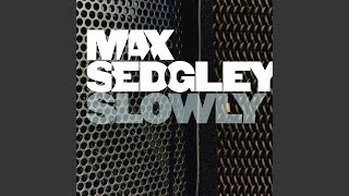 Slowly (Metronomy Remix)