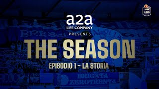 The Season: Pallacanestro Brescia presented by A2A | La Storia
