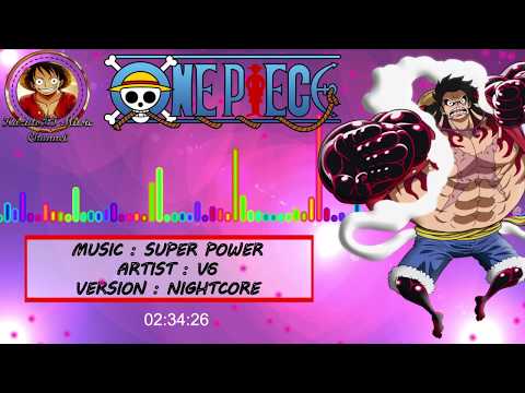 ONE PIECE Super Powers Op21 Nightcore 1080P 