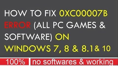FIX 0xc000007b easy and GUARANTEED in all games and all softwares