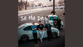 Se Me Da - Grupo Selectivo