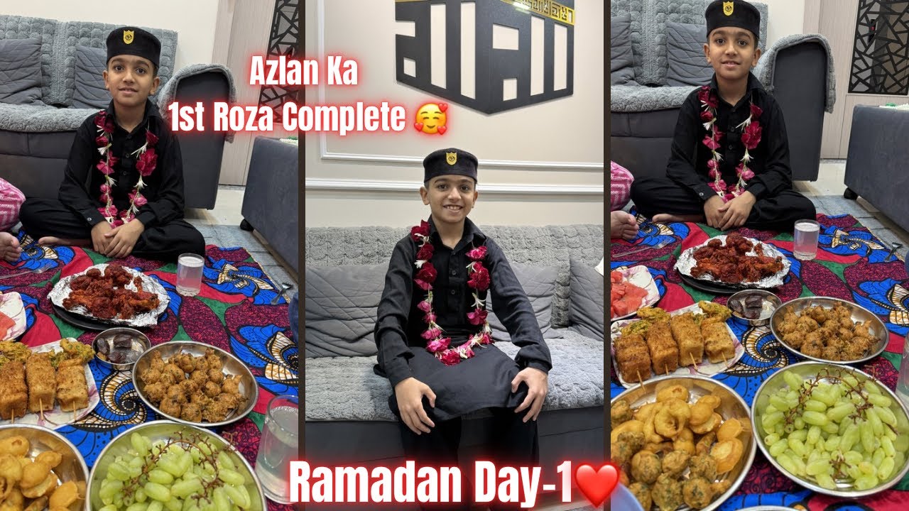 Ramadan Day-1 || Azlan Ka Pehla Roza Complete 🥰 Allhamdulillah ❤️