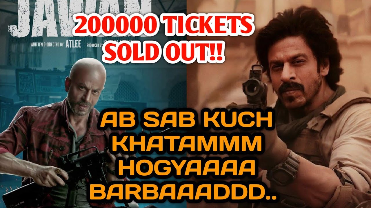 Jawan Heart Attack Advance Booking | 2 Lakh Tickets Sold Out | Housefull Show | Shahrukh Khan