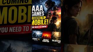 AAA games that are coming for mobile #AAA#short