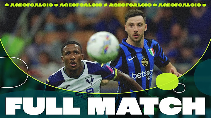 Serie A 2024/25: Inter vs Hellas Verona - FULL MATCH | Age of Calcio