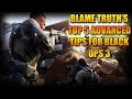 Blame Truth&#39;s Top 5 Advanced Black Ops 3 Tips!