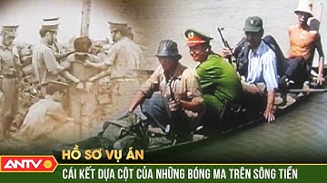 Băng cướp vượt ngục và màn đọ súng kinh hoàng giữa miền Tây sông nước | Hồ sơ vụ án | ANTV