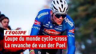 Coupe du monde cyclo-cross - Van der Poel prend sa revanche sur Van Aert à Gavere