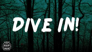 JELEEL! - DIVE IN! (Lyrics) | When I feel like rollin' up, I'ma slide in