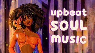 Soul music | Songs energize for a positively new day  The best soul music 2024