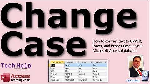 Change Between UPPER, lower, and Proper Case in your Microsoft Access Databases