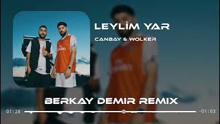 Canbay & Wolker - Leylim Yar (Furkan Demir Remix) | Allah Gönlüne Göre Versin