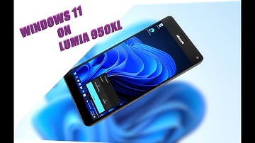 Windows 11 Runing on Lumia 950XL mobile