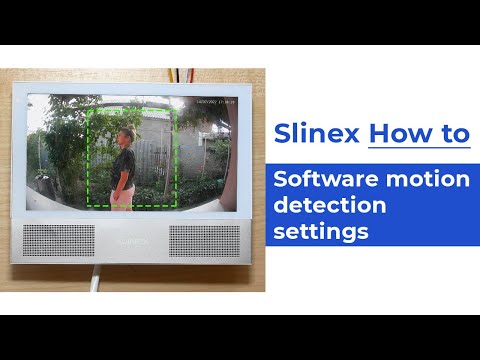 How to set up software motion detection? | Slinex How to