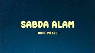 Once Mekel - Sabda Alam II Lirik Vibe