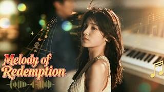 🎵Melody of Redemption🎹 #shortmax #cdrama #new #moive