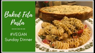 Viral Baked Feta Pasta | #VEGAN