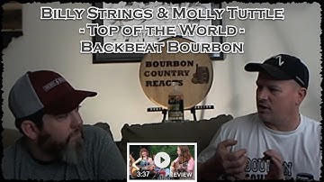 Billy Strings & Molly Tuttle Top of the World | Metal / Rock Fans First Time Reaction with Backbeat