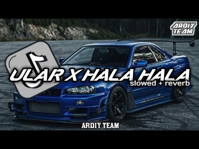 DJ ULAR X HALA HALA JJ VIRAL TIKTOK  •  Slowed + Reverb Mengkane !!! class=