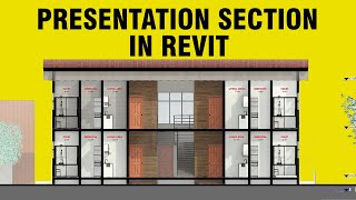 No Photoshop Needed, PRESENTATION SECTIONS IN REVIT