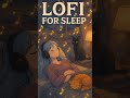 🌌 Dreamy Sleepy Lofi Beats | Deep Sleep &amp; Peaceful Night Vibes