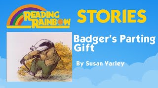 Badgers Parting Gifts Story