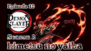 Alur cerita demon slayer season 2 episode 10 sub indo