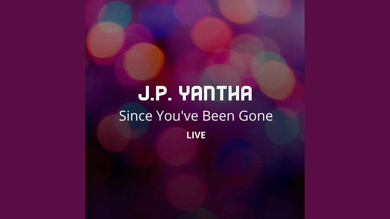 Since You've Been Gone (Live) YouTube