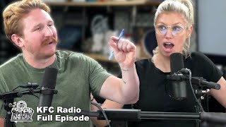 Celebrity Welcome Ft. A Very Annoyed Kayce Smith | KFC Radio Full Episode Wealth