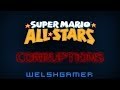 Super Mario All Stars Corruptions With Commentary Super Mario All Stars Corruptions With Commentary